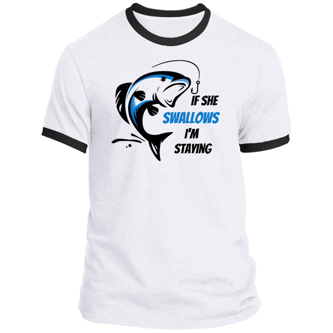 If she Swallows -Blue Bass Fish -PC54R Ringer Tee