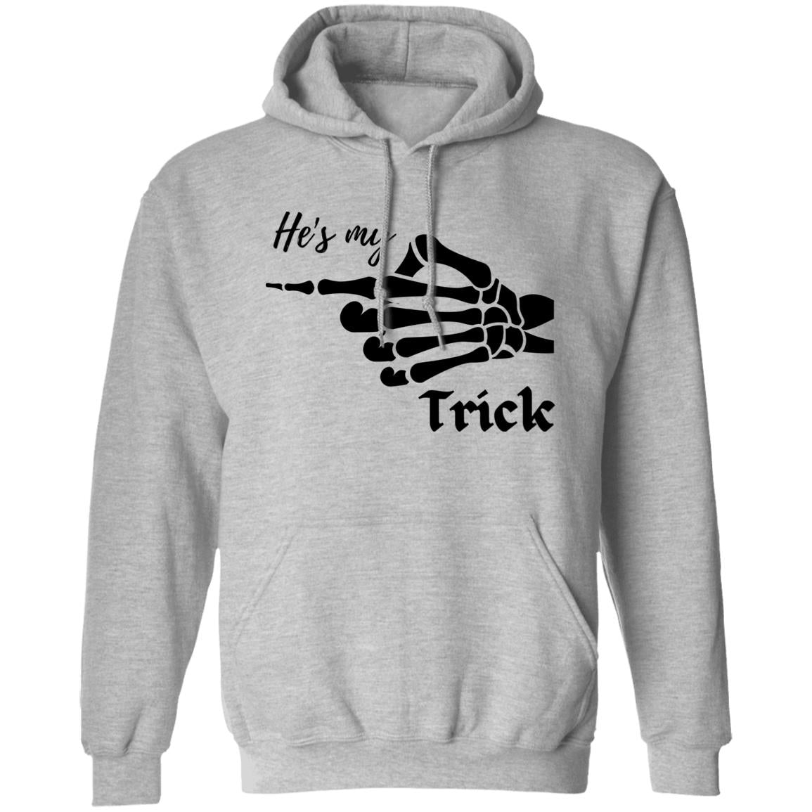 He's My Trick  - Halloween -Z66x Pullover Hoodie