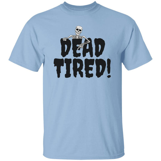 Dead Tired 2 - Halloween - G500 5.3 oz. T-Shirt
