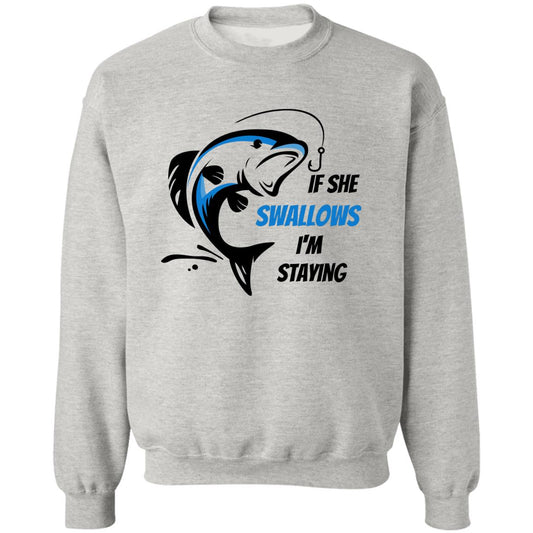 If she Swallows -Blue  Bass Fish-Z65x Crewneck Pullover Sweatshirt