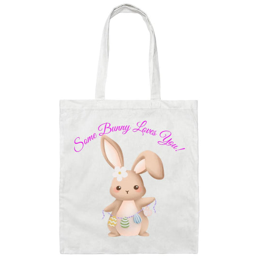 Some Bunny Loves you (Easter) Canvas Tote Bag