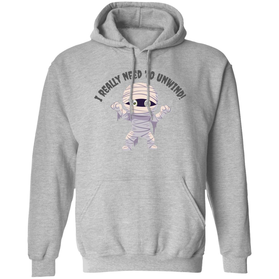 I need to Unwind - Halloween -G185 Pullover Hoodie