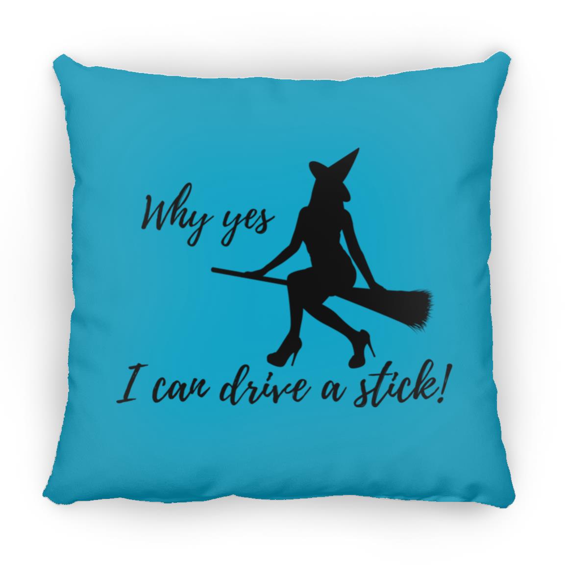 I can Drive a Stick - Halloween -ZP16 Medium Square Pillow