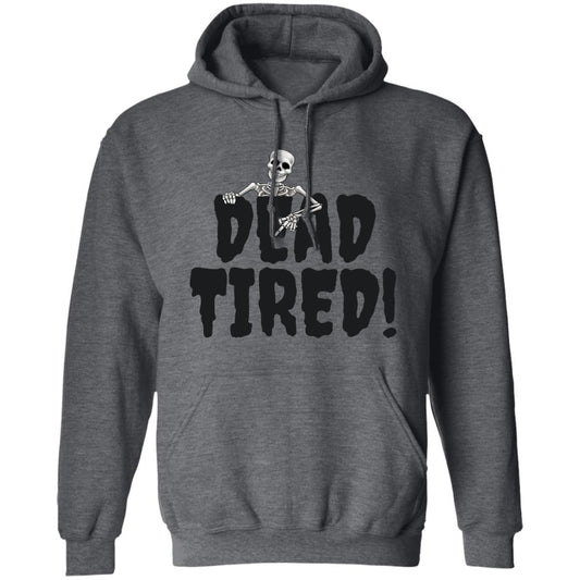 Dead Tired 2 - Halloween - Z66x Pullover Hoodie