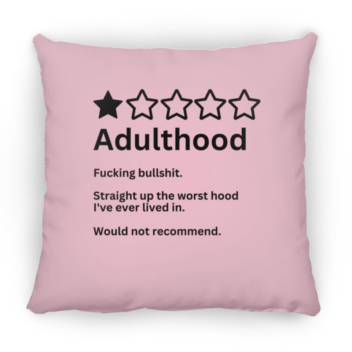 Adulthood - Medium Square Pillow