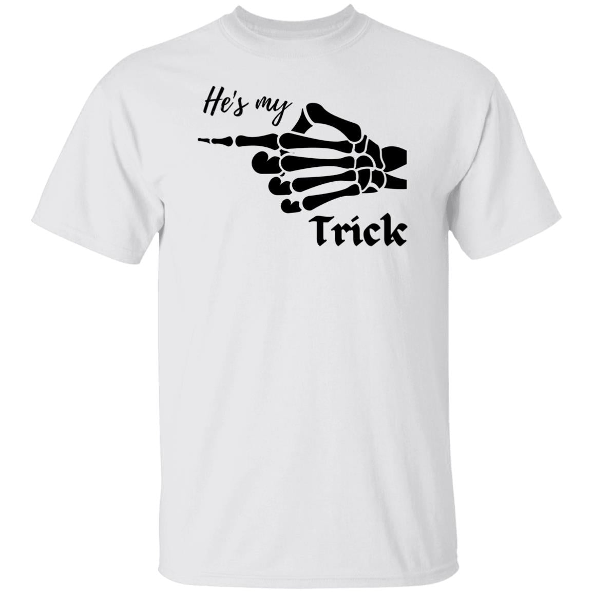 He's My Trick  - Halloween - G500 5.3 oz. T-Shirt