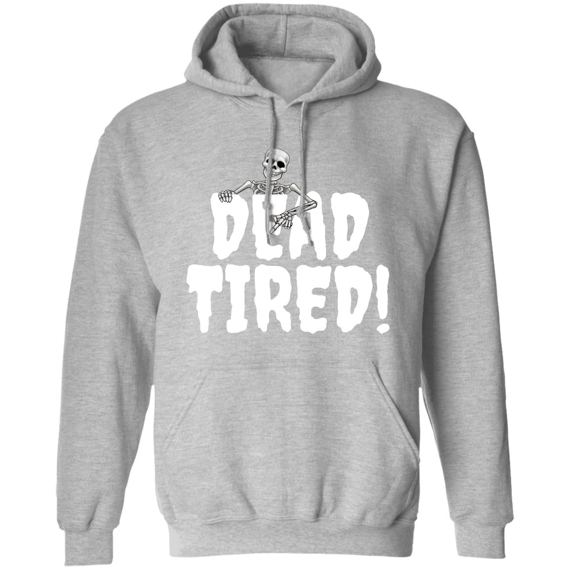 Dead Tired - Halloween -Z66x Pullover Hoodie