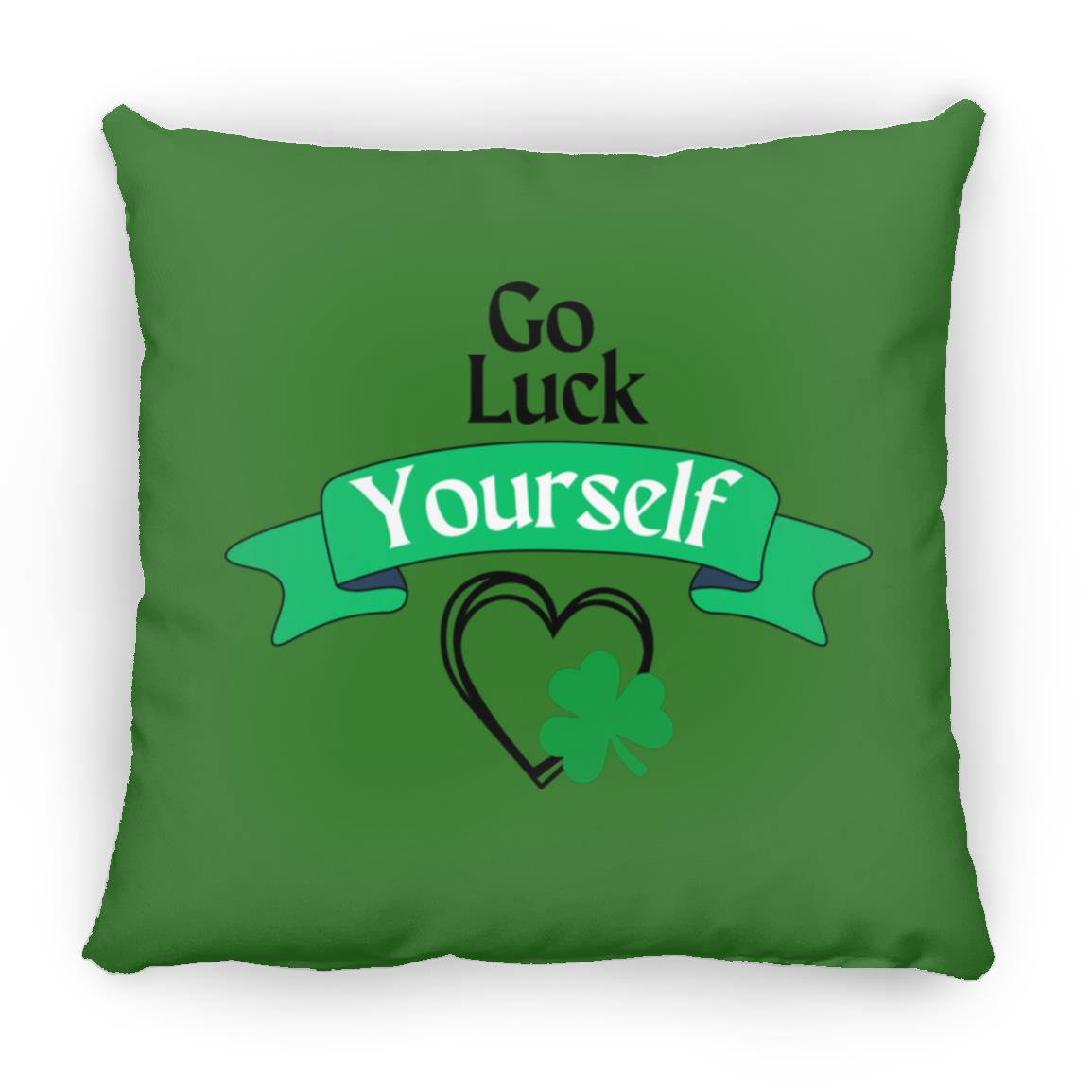 Go Luck Yourself (St. Patrick's Day) - Medium Square Pillow