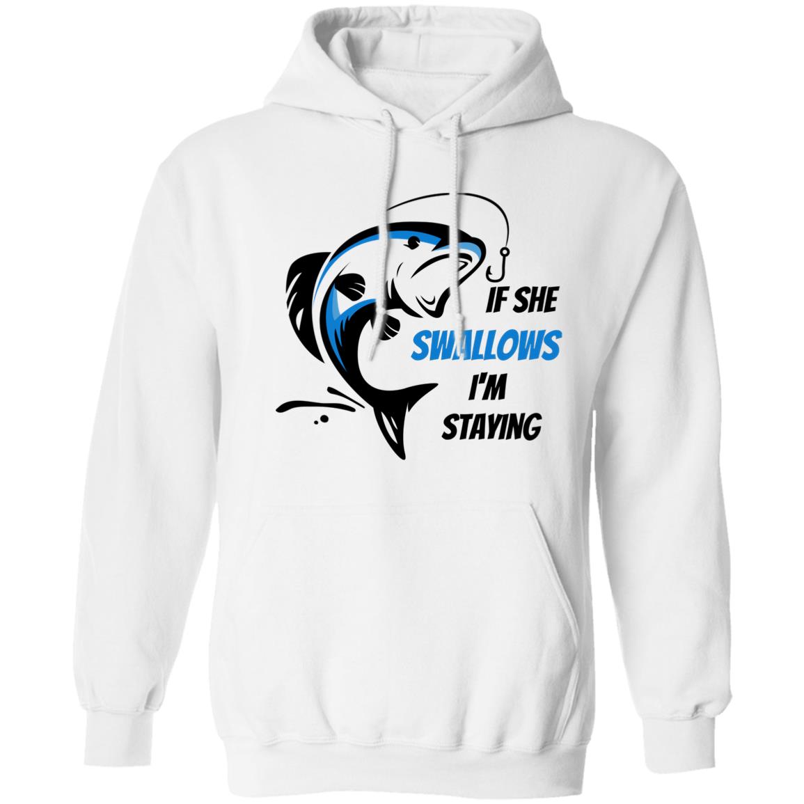 If she Swallows -Blue Bass Fish -Z66x Pullover Hoodie