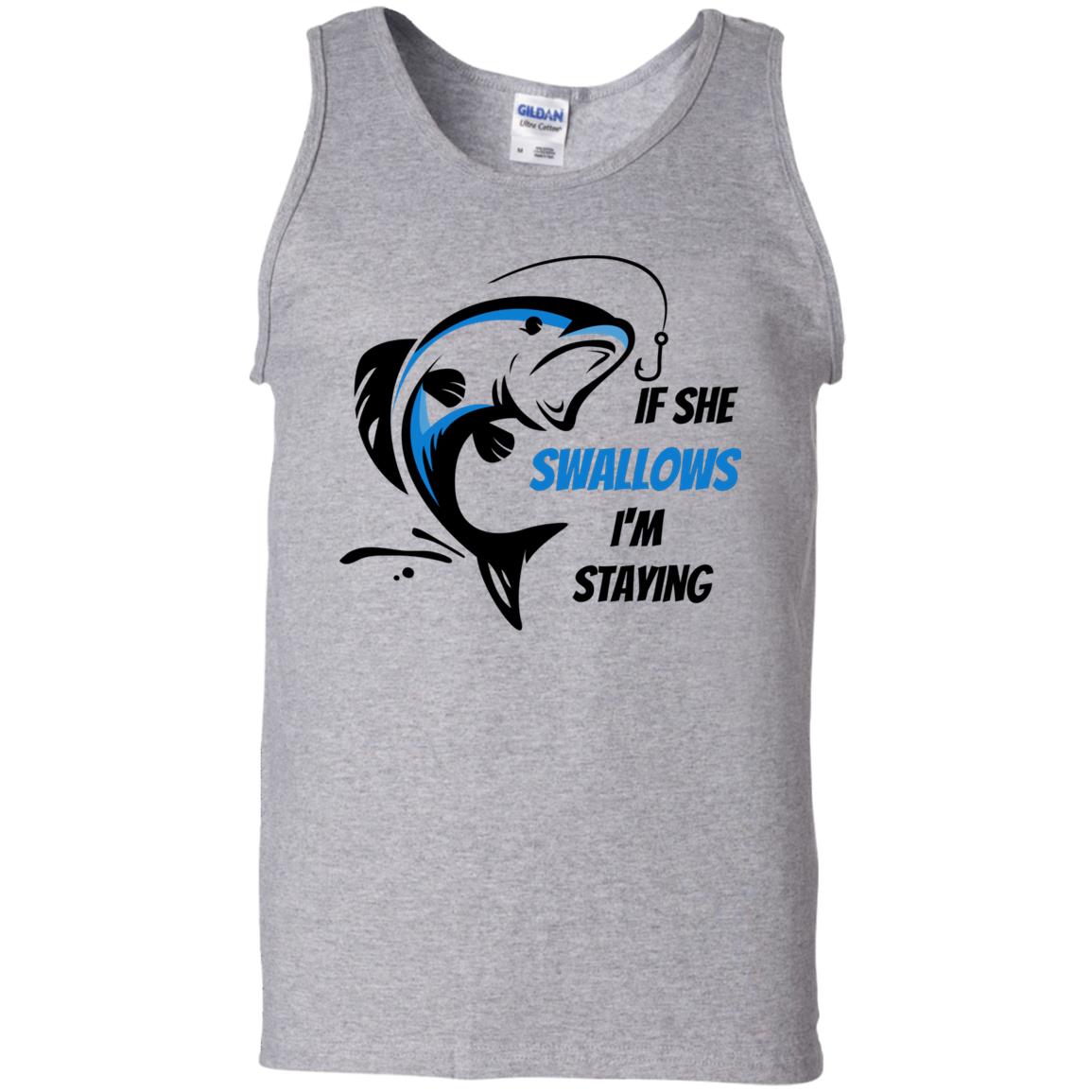 If she Swallows -Blue Bass Fish -G220 100% Cotton Tank Top