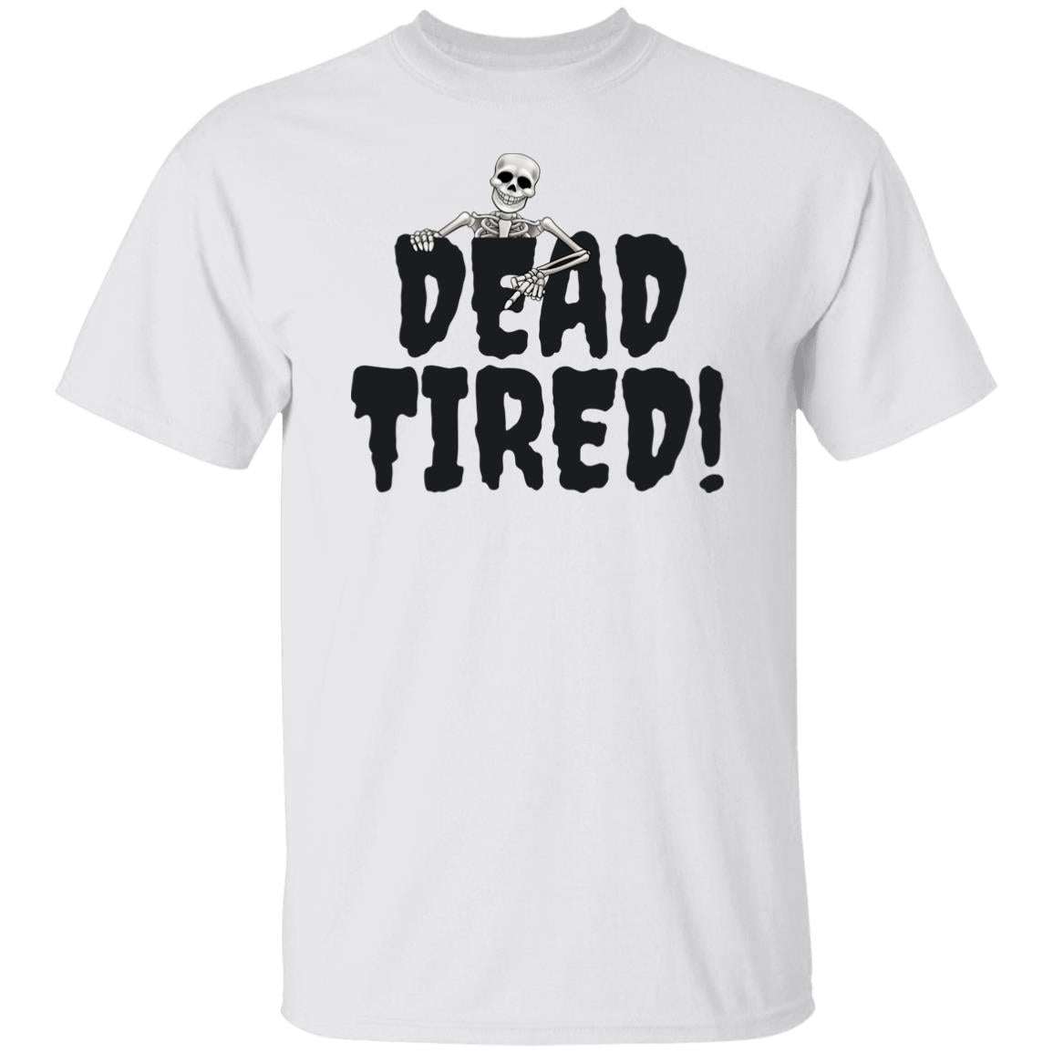 Dead Tired 2 - Halloween - G500 5.3 oz. T-Shirt