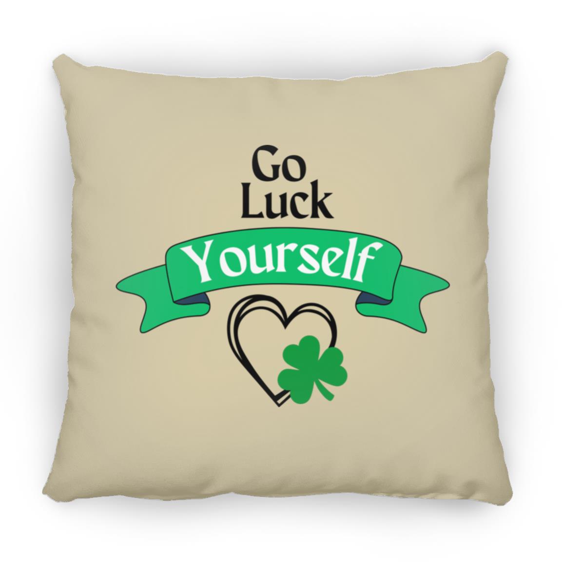 Go Luck Yourself (St. Patrick's Day) - Medium Square Pillow