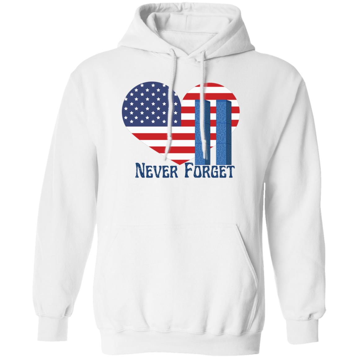 Never Forget (6)-1G185 Pullover Hoodie