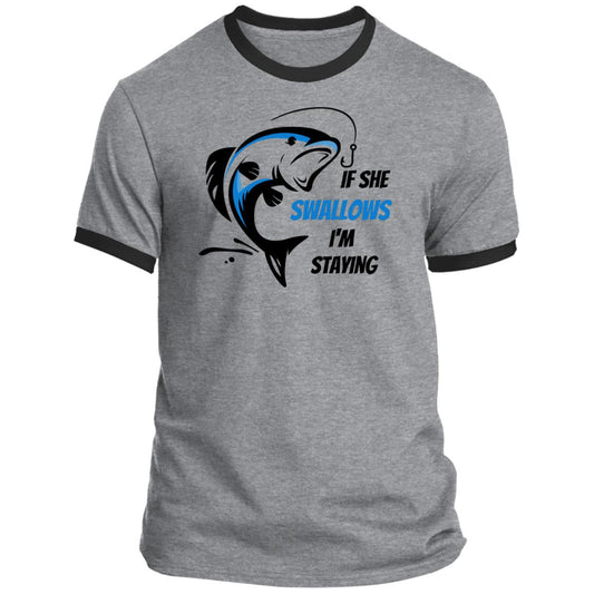 If she Swallows -Blue Bass Fish -PC54R Ringer Tee