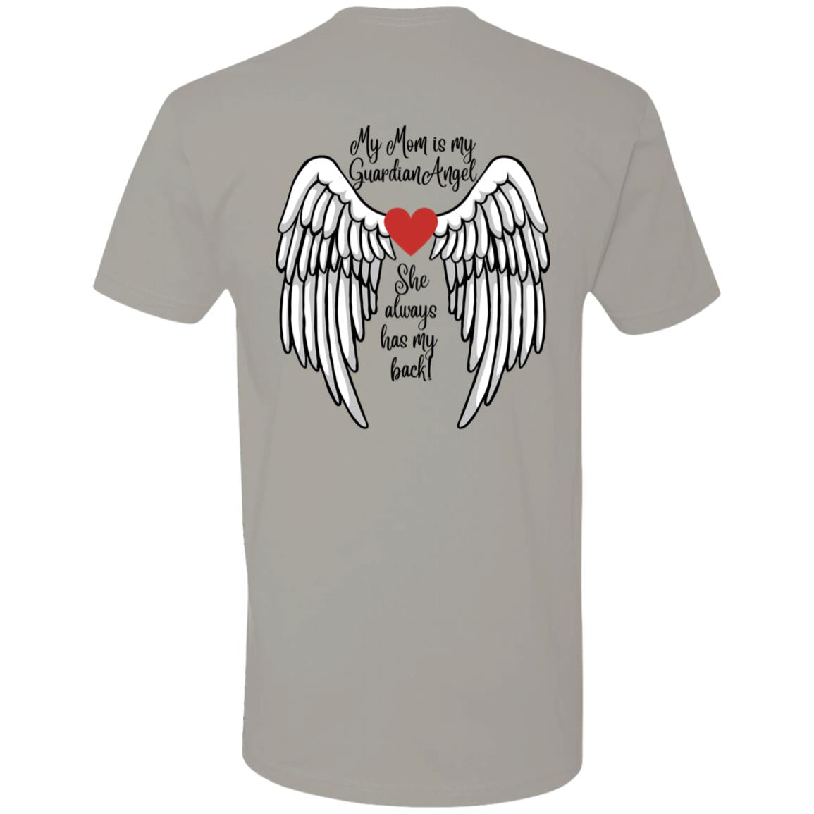 My Mom is My Guardian Angel (in memory / sympathy) -Premium Short Sleeve T-Shirt