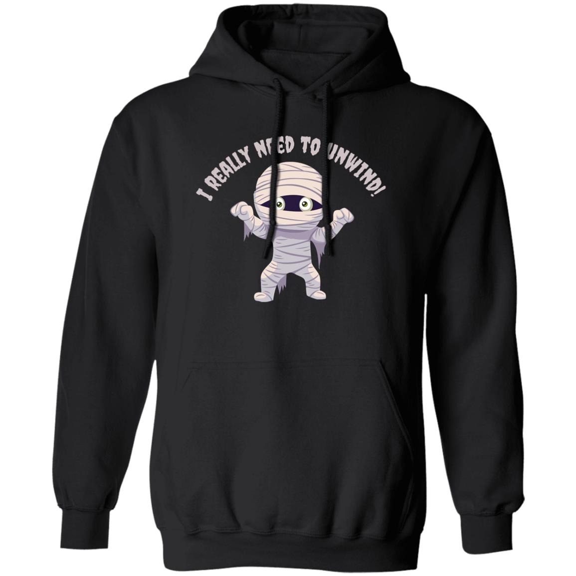 I need to Unwind - Halloween -G185 Pullover Hoodie