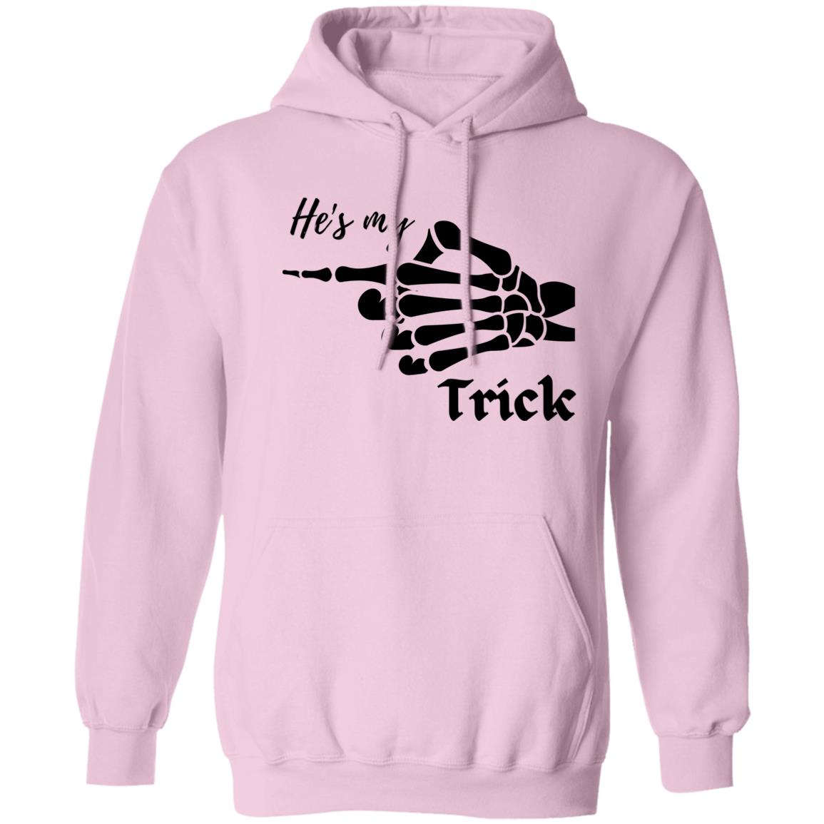 He's My Trick  - Halloween -Z66x Pullover Hoodie