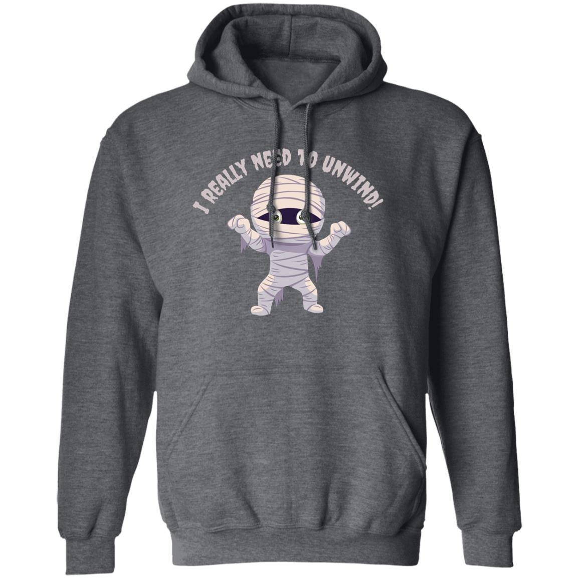 I need to Unwind - Halloween -G185 Pullover Hoodie