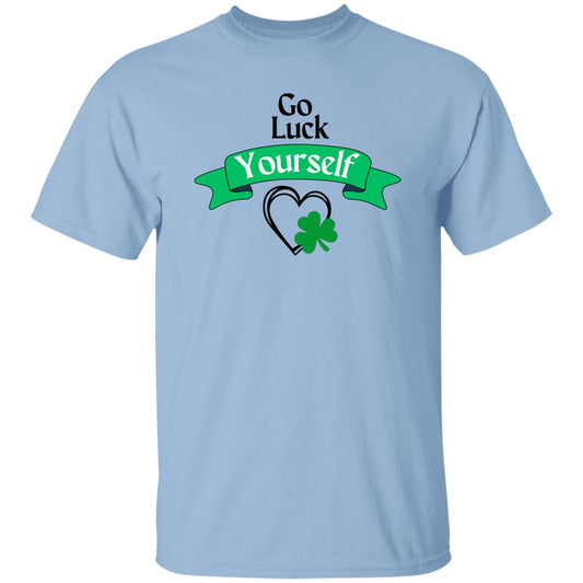 Go Luck Yourself (St Patrick's Day) - G500  T-Shirt