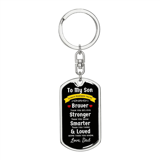 Son from Dad (Braver Fancy) - Dog Tag Swivel Keychain