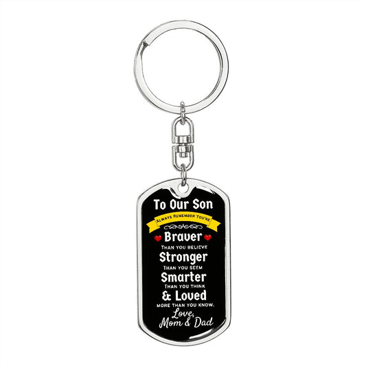 Our Son (Braver Fancy) - Dog Tag Swivel Keychain