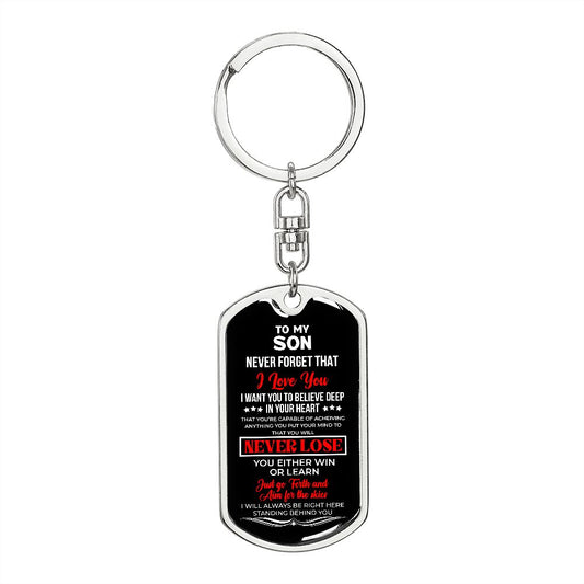 To My Son (Never Lose Red) - From Mom OR Dad (not specified)  - Dog Tag Swivel Keychain