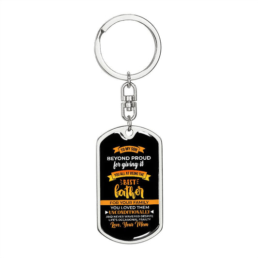 To My Son who is the Best Father - From Mom - Dog Tag Swivel Keychain