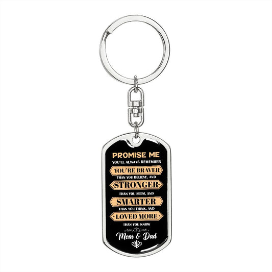 Promise Me For Daughter or Son from Mom & Dad - Dog Tag Swivel Keychain