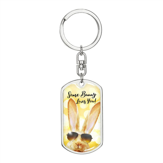 Some Bunny Loves You (Easter) - Dog Tag Swivel Keychain