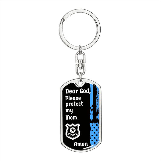 Protect My Mom (Thin Blue Line / Police) - Dog Tag Swivel Keychain