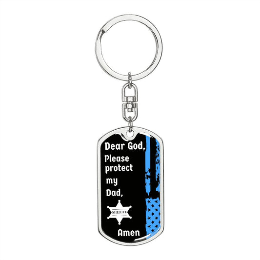 Protect My Dad (Thin Blue Line / Sherriff) - Dog Tag Swivel Keychain