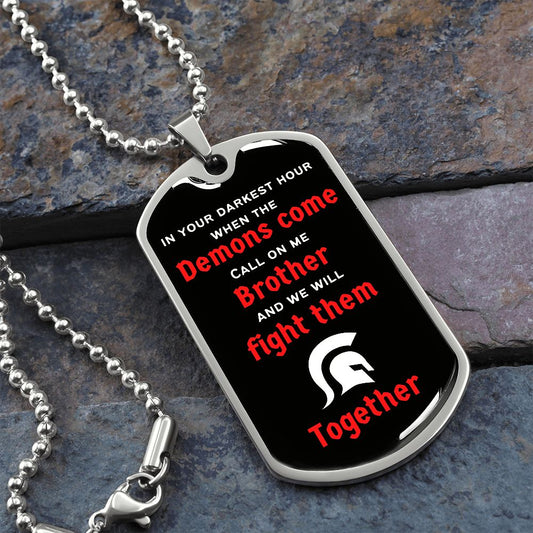 When the Demons Come / Veterans ( Red Spartan) - Dog Tag