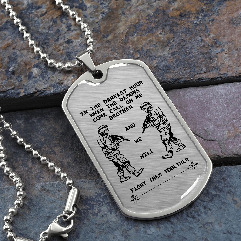 Call on Me Brother - Veterans - Plain Dog Tag