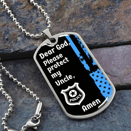 Protect My Uncle (Thin Blue Line / Police) - Dog Tag