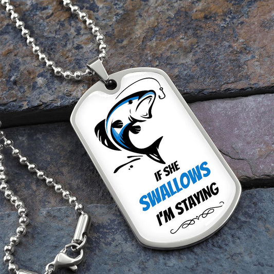 If she Swallows (Blue Fish) - Dog Tag