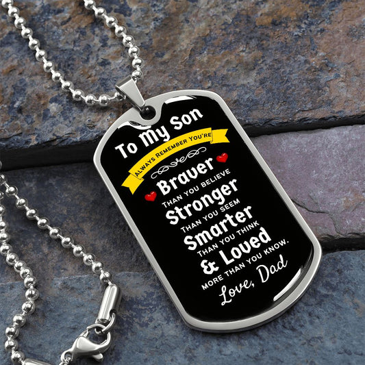 Son from Dad (Braver Fancy) - Dog Tag