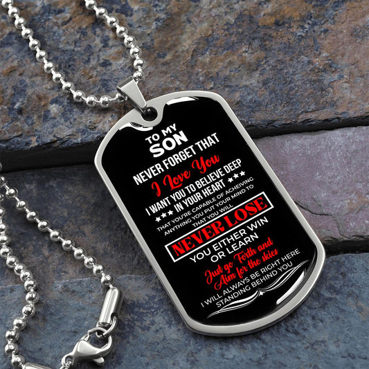 To My Son (Never Lose Red) - From Mom OR Dad (not specified)  - Dog Tag