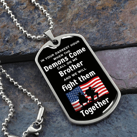 When the Demons Come / Veterans (white/flag) - Dog Tag