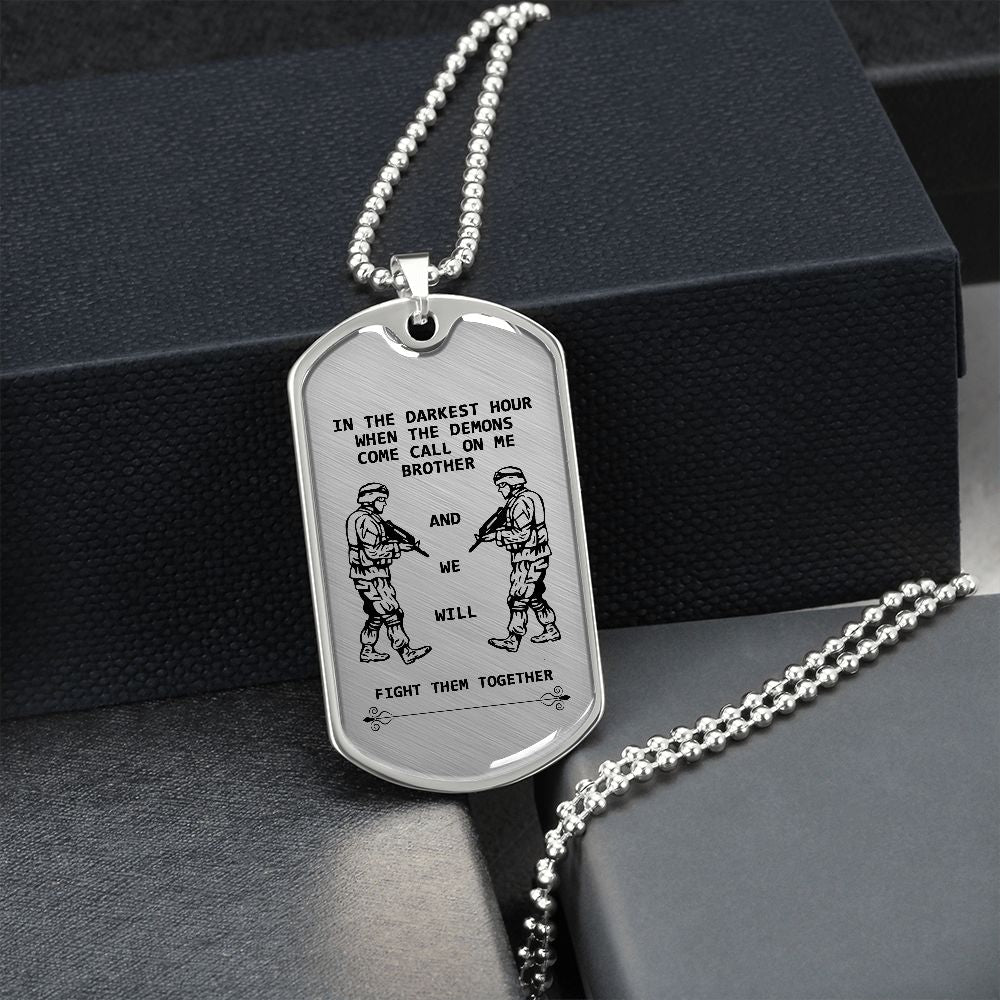 Call on Me Brother - Veterans - Plain Dog Tag