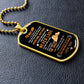 To my Son, Never Lose (Fist Bump Orange) - Dog Tag