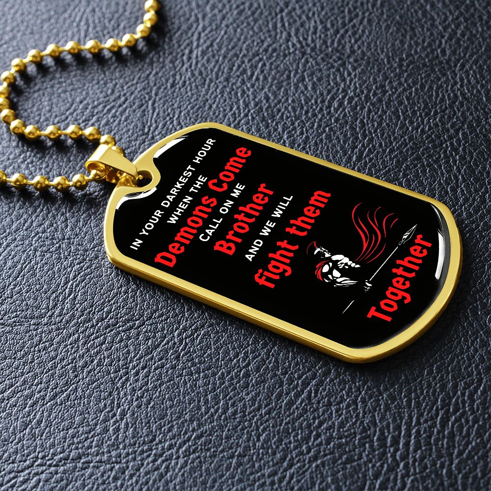 When the Demons Come / Veterans ( Red Fighting Spartan) - Dog Tag