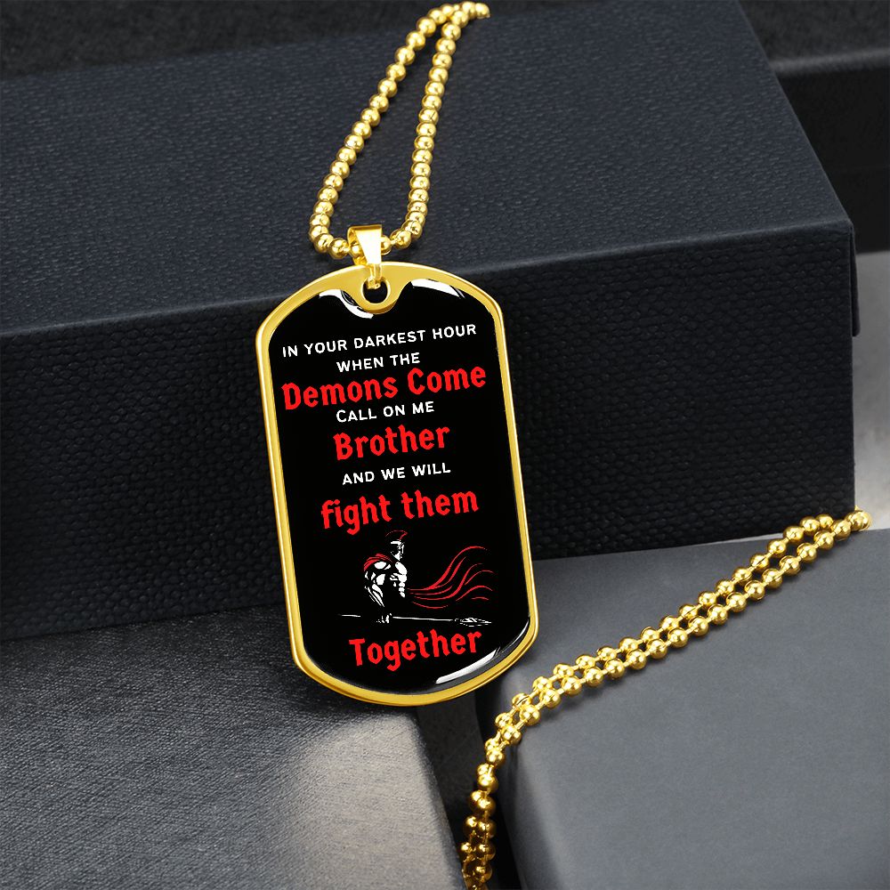 When the Demons Come / Veterans ( Red Fighting Spartan) - Dog Tag