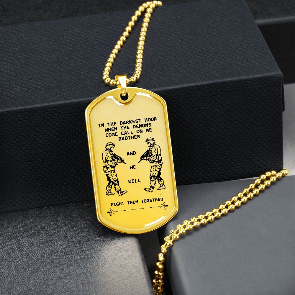 Call on Me Brother - Veterans - Plain Dog Tag