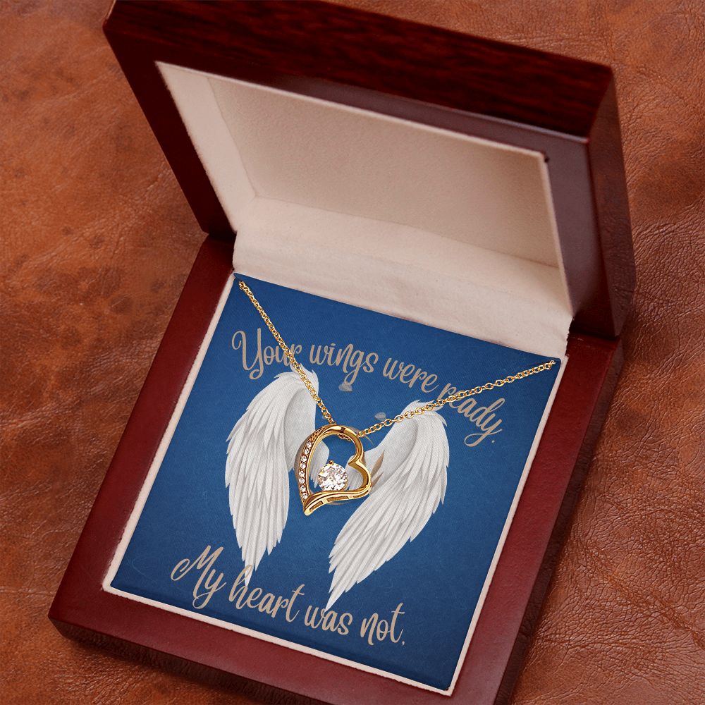 Your Wings Were Ready, My Heart Was Not (Wings Memory Card /Sympathy ) - Forever Love Necklace