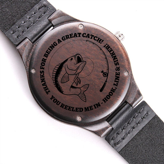 To My Man / Boyfriend / Lover / Soulmate / Husband (Great Catch / Fish / Valentines) - Engraved WoodenWatch