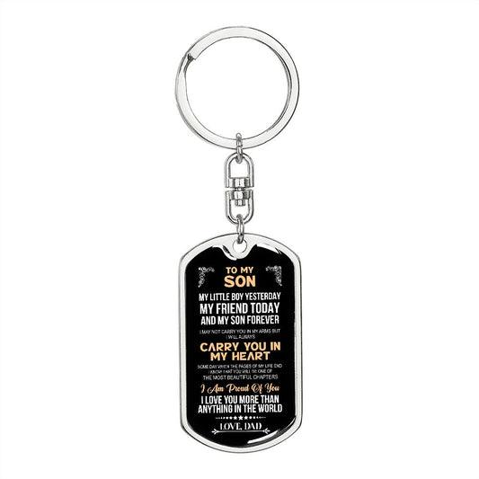 Carry You in My Heart From Dad - Swivel Dog Tag Key Chain