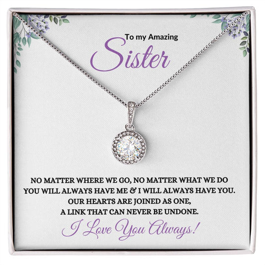 To My Amazing Sister (Purple) - Eternal Hope  Necklace