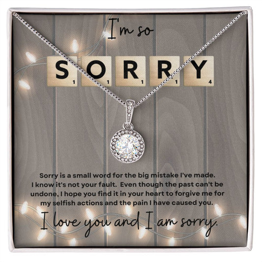 I'm so Sorry (Scrabble) - Eternal Hope Necklace