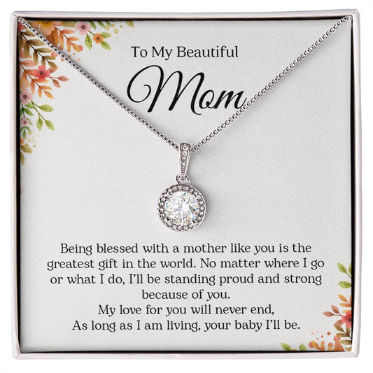To My Beautiful Mom (Cream Floral Card) - Eternal Hope Necklace