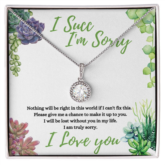 I Succ - I'm Sorry (Succulent Card) - Eternal Hope Necklace